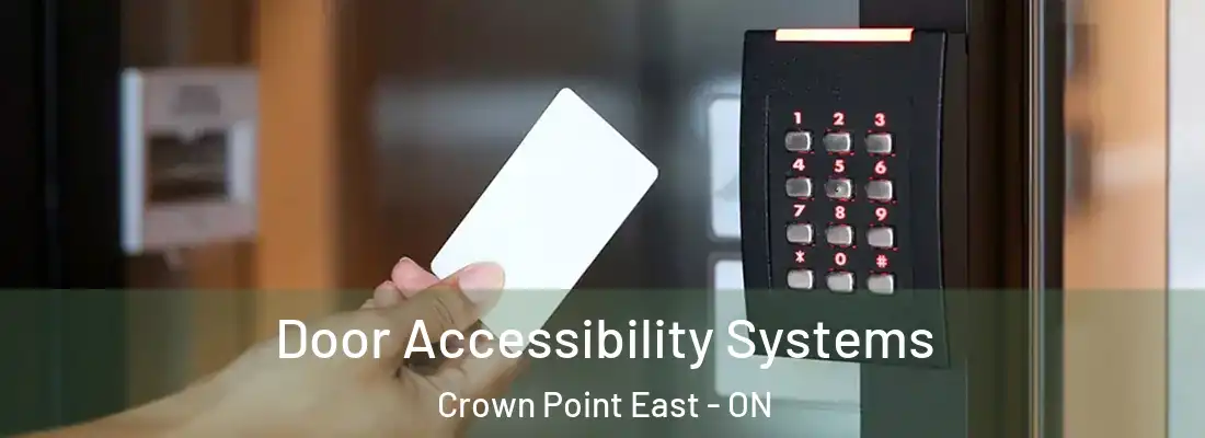  Door Accessibility Systems Crown Point East - ON