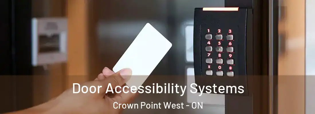  Door Accessibility Systems Crown Point West - ON