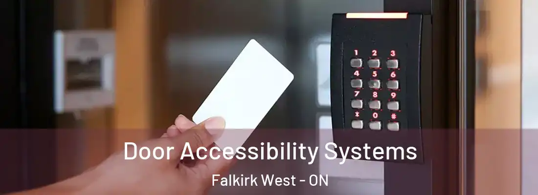  Door Accessibility Systems Falkirk West - ON