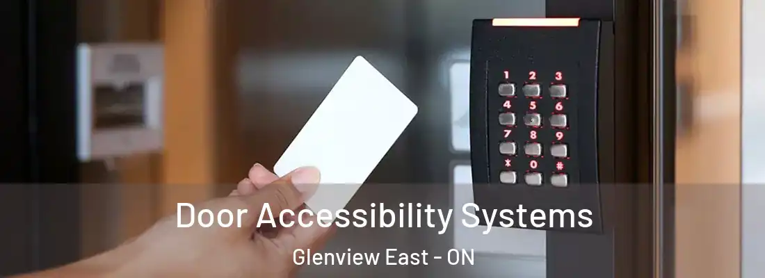  Door Accessibility Systems Glenview East - ON