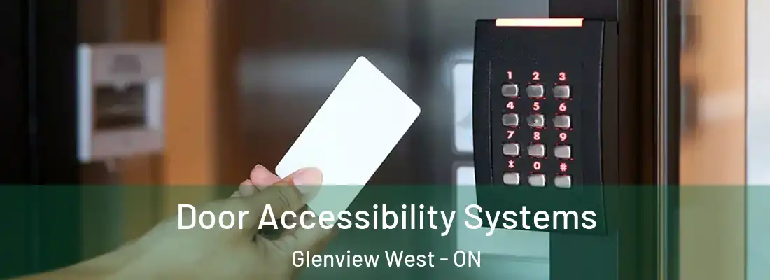  Door Accessibility Systems Glenview West - ON