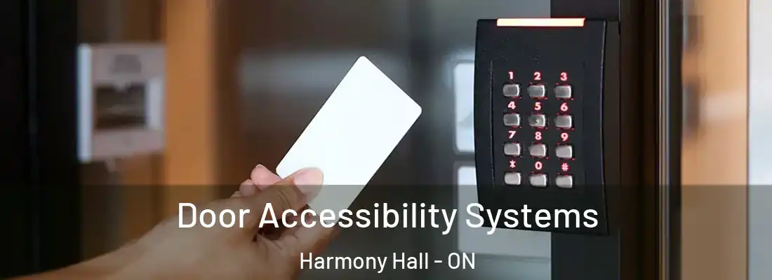  Door Accessibility Systems Harmony Hall - ON