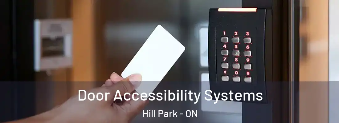  Door Accessibility Systems Hill Park - ON