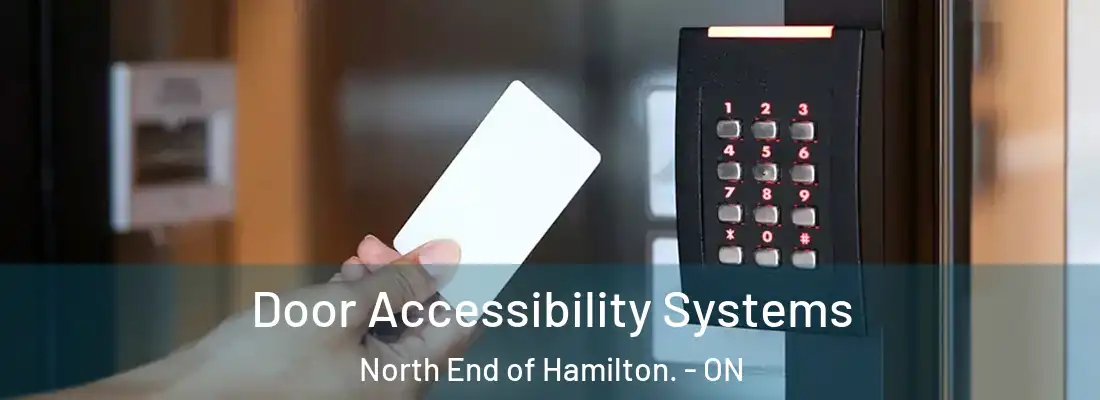  Door Accessibility Systems North End of Hamilton. - ON
