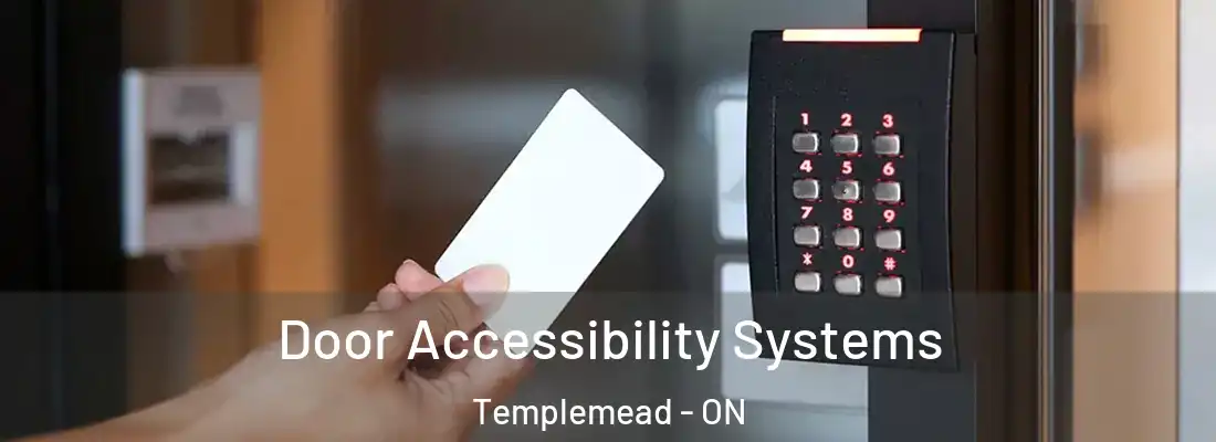  Door Accessibility Systems Templemead - ON