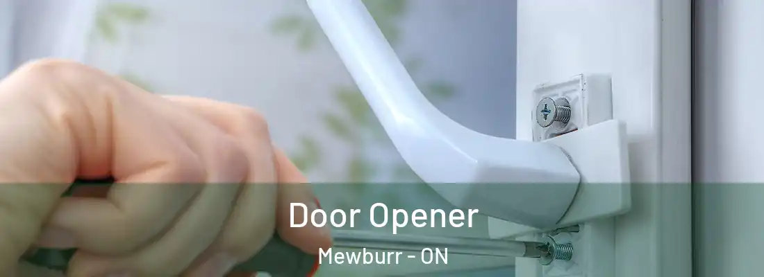  Door Opener Mewburr - ON