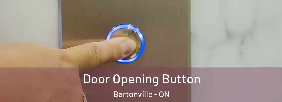  Door Opening Button Bartonville - ON