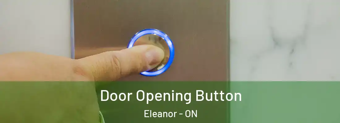  Door Opening Button Eleanor - ON