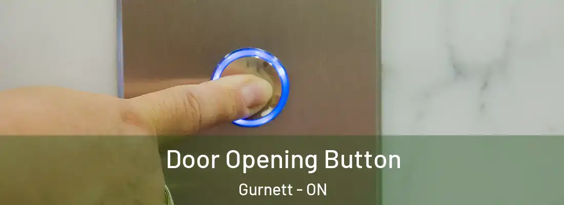  Door Opening Button Gurnett - ON