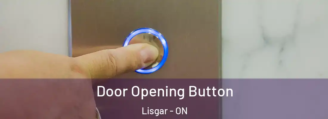  Door Opening Button Lisgar - ON