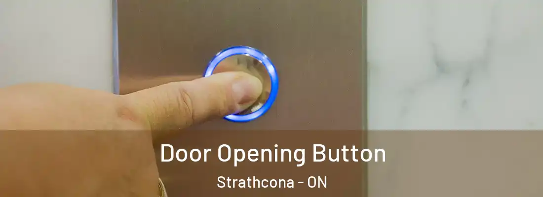  Door Opening Button Strathcona - ON