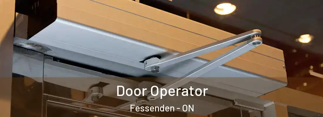 Door Operator Fessenden - ON