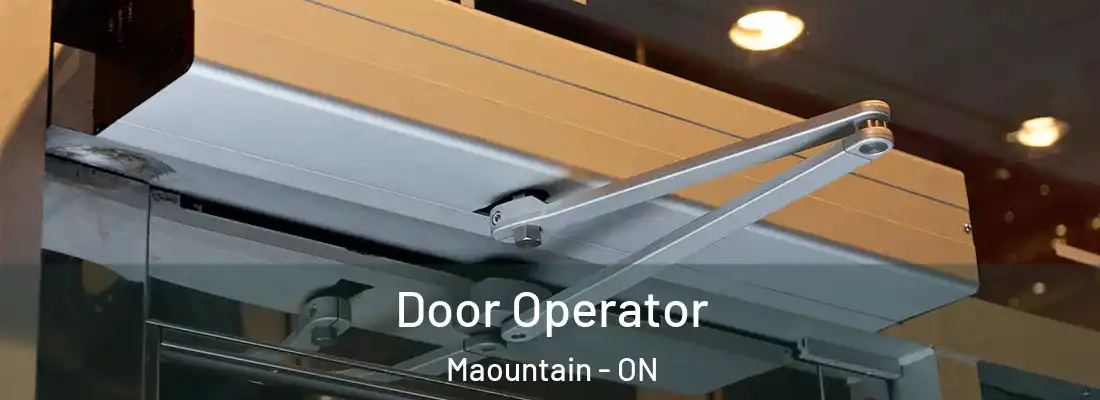 Door Operator Maountain - ON