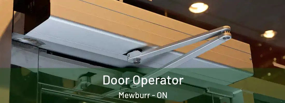  Door Operator Mewburr - ON