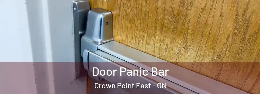  Door Panic Bar Crown Point East - ON