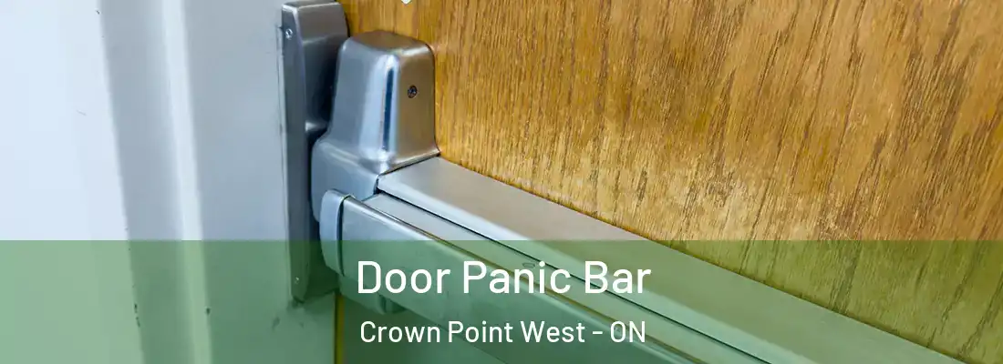  Door Panic Bar Crown Point West - ON