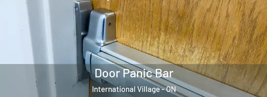  Door Panic Bar International Village - ON