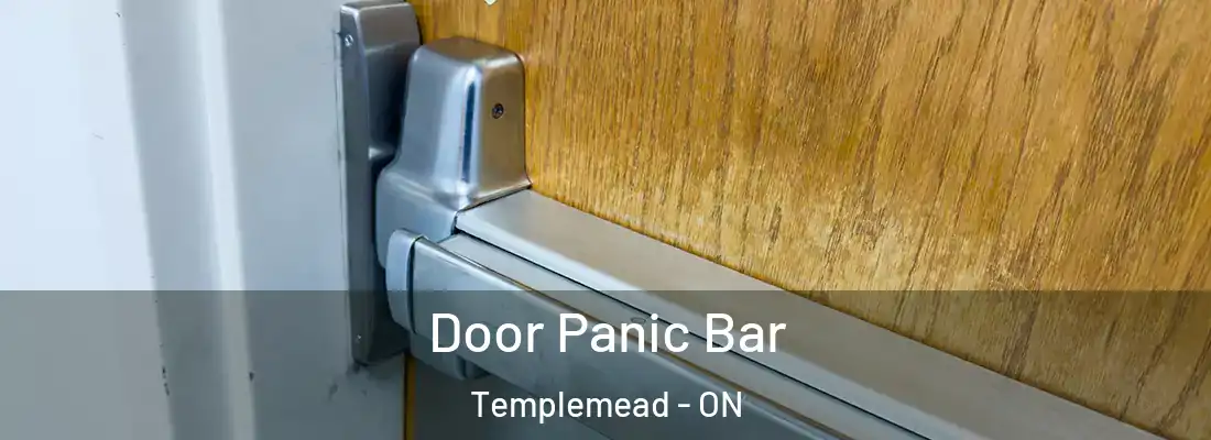  Door Panic Bar Templemead - ON