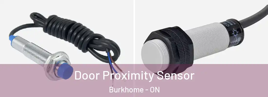  Door Proximity Sensor Burkhome - ON