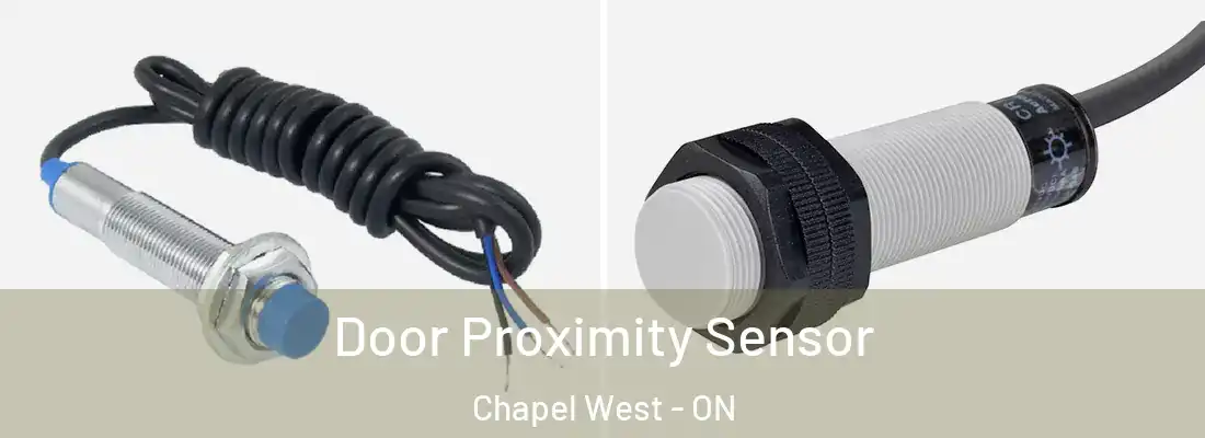  Door Proximity Sensor Chapel West - ON