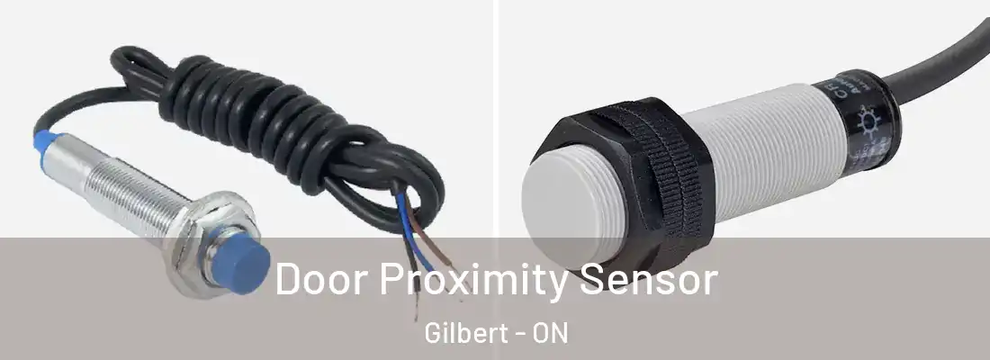  Door Proximity Sensor Gilbert - ON