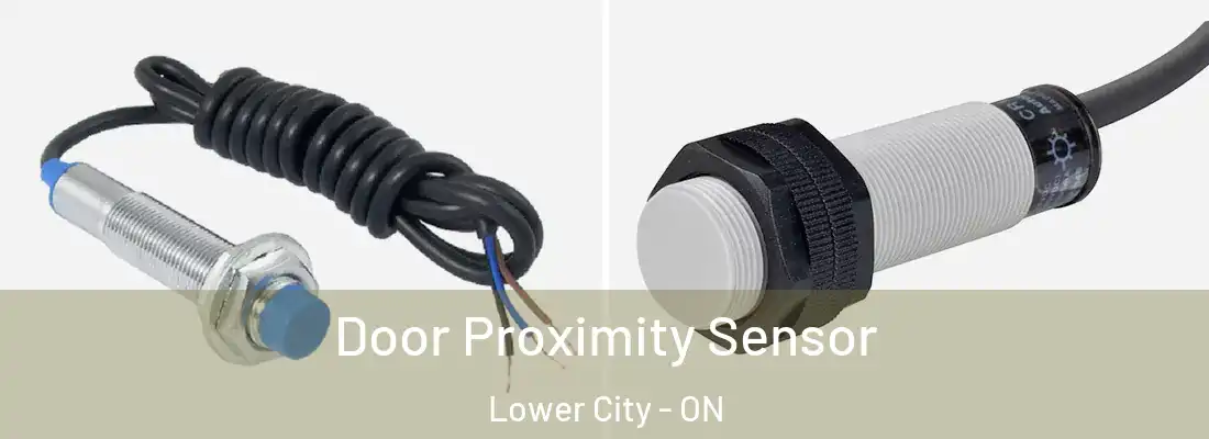  Door Proximity Sensor Lower City - ON