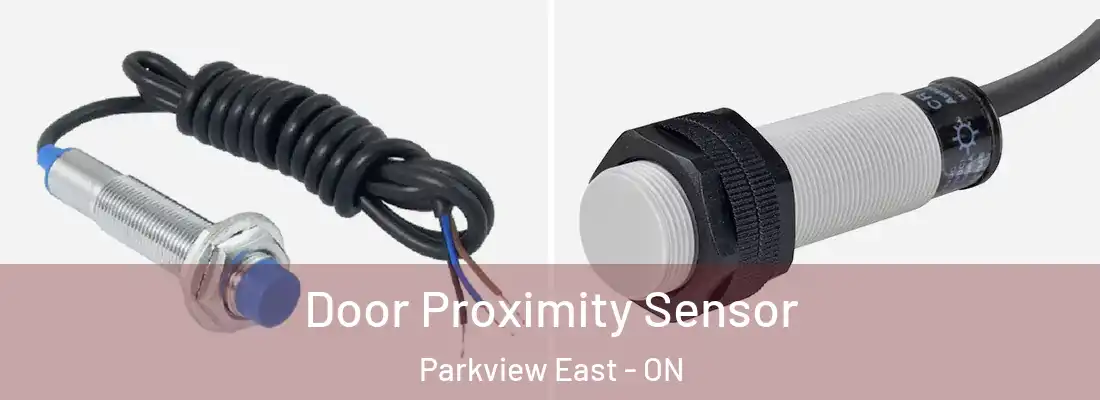  Door Proximity Sensor Parkview East - ON