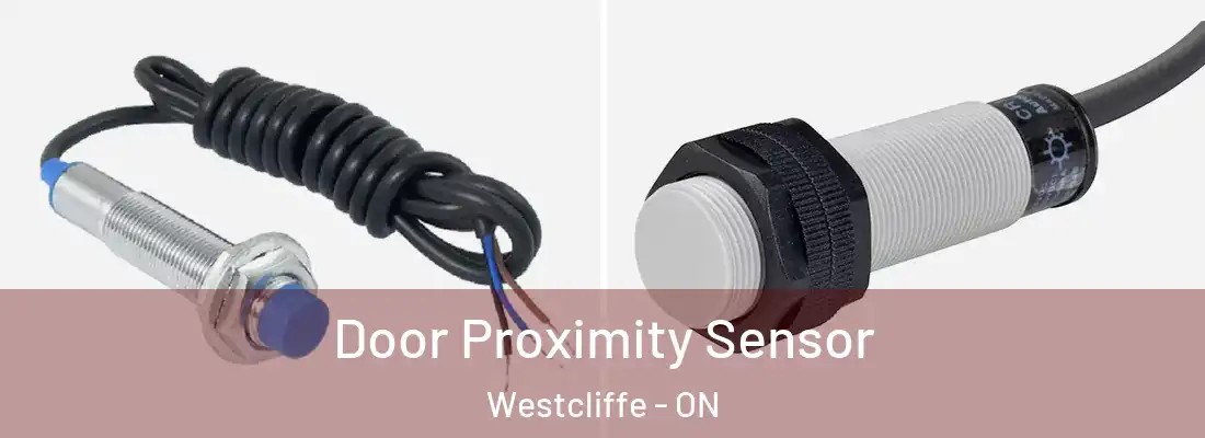 Door Proximity Sensor Westcliffe - ON