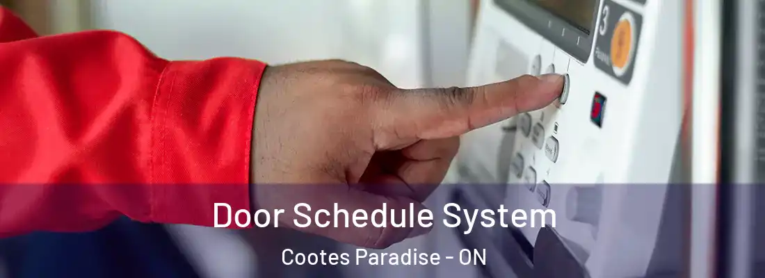  Door Schedule System Cootes Paradise - ON