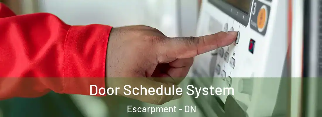  Door Schedule System Escarpment - ON