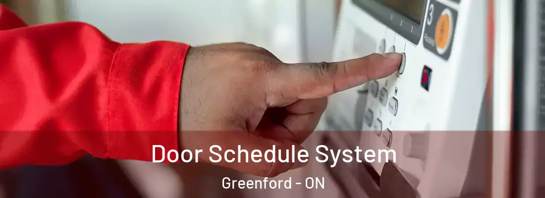  Door Schedule System Greenford - ON