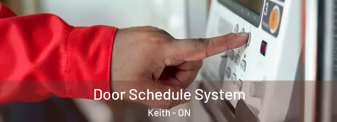  Door Schedule System Keith - ON