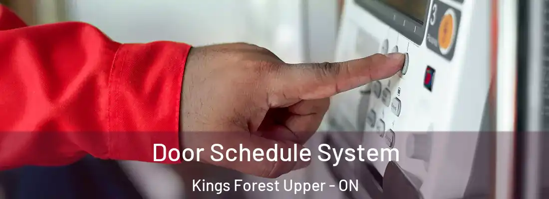  Door Schedule System Kings Forest Upper - ON