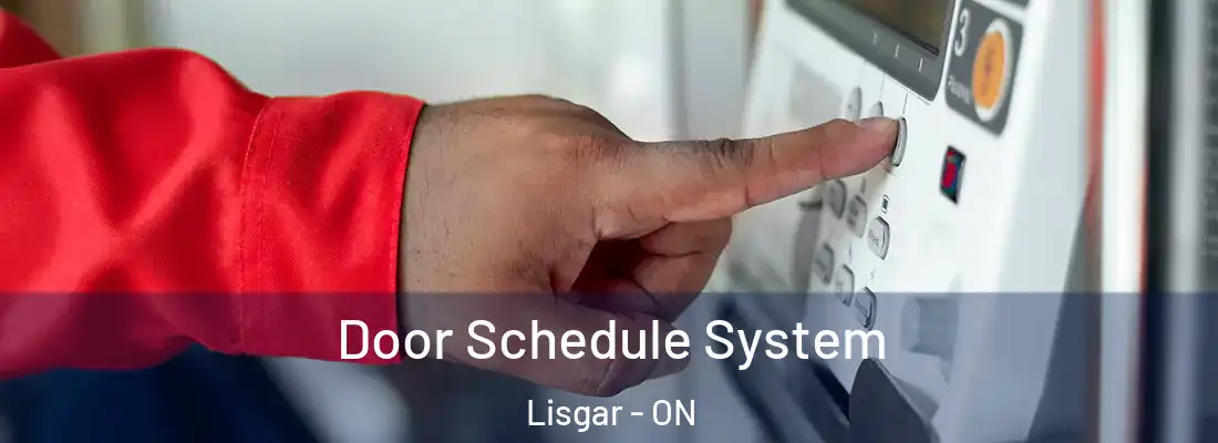  Door Schedule System Lisgar - ON