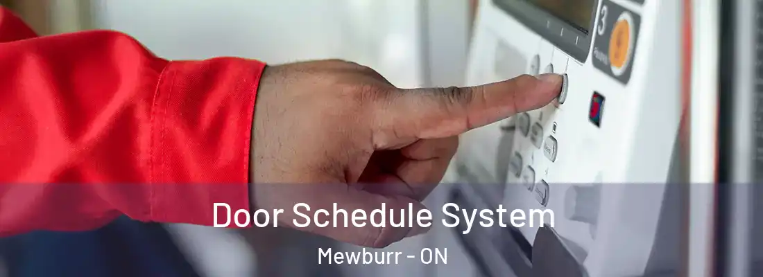  Door Schedule System Mewburr - ON