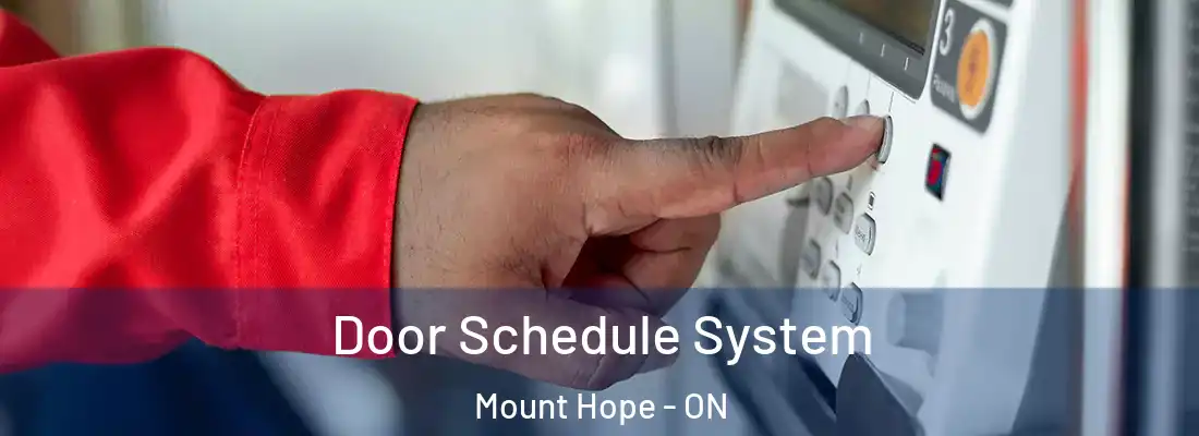  Door Schedule System Mount Hope - ON