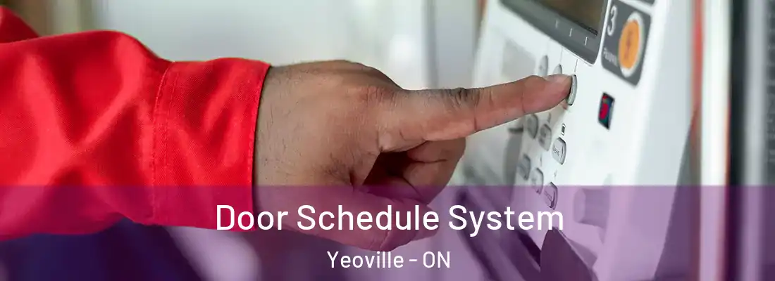  Door Schedule System Yeoville - ON