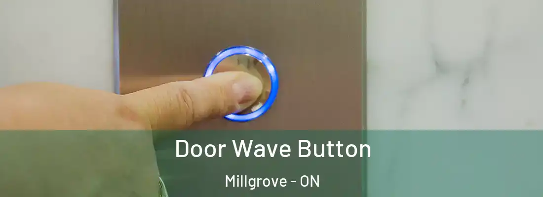  Door Wave Button Millgrove - ON