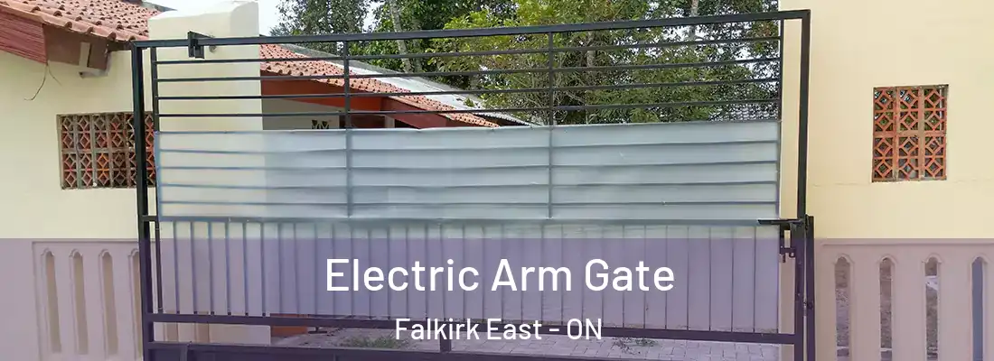 Electric Arm Gate Falkirk East - ON