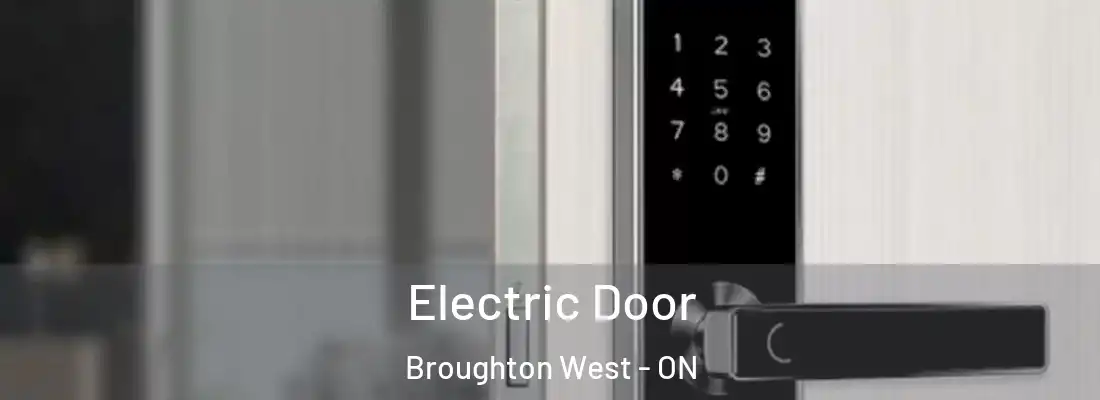  Electric Door Broughton West - ON