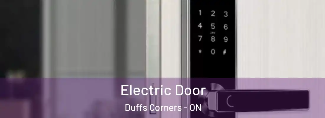  Electric Door Duffs Corners - ON