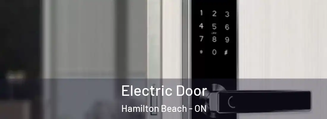  Electric Door Hamilton Beach - ON