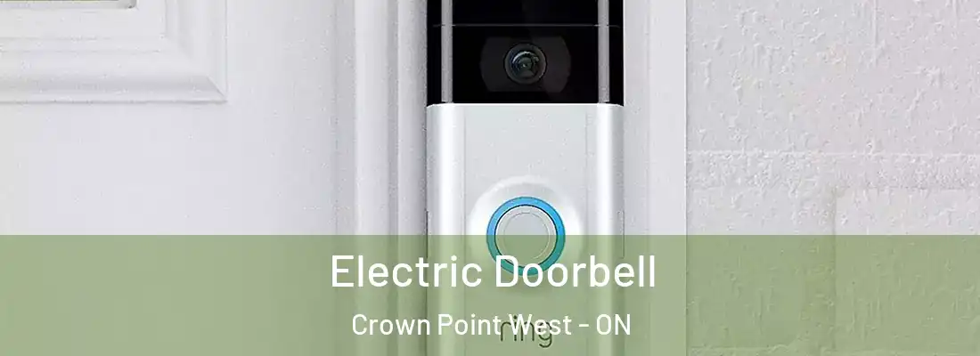  Electric Doorbell Crown Point West - ON