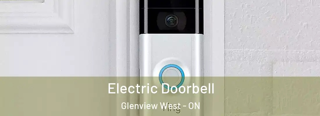  Electric Doorbell Glenview West - ON