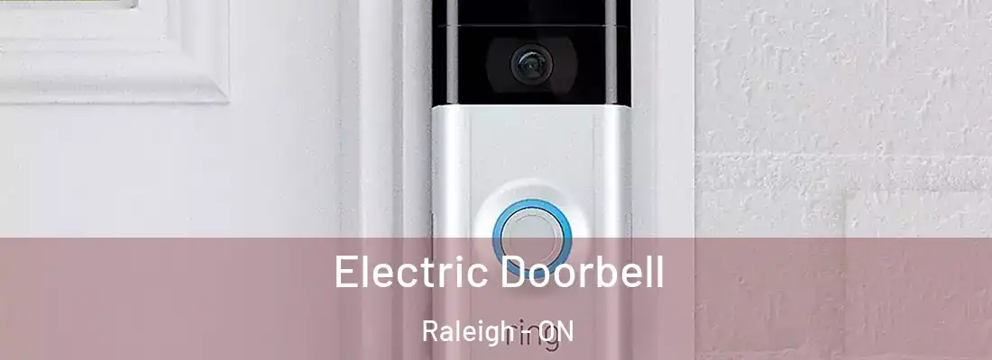  Electric Doorbell Raleigh - ON