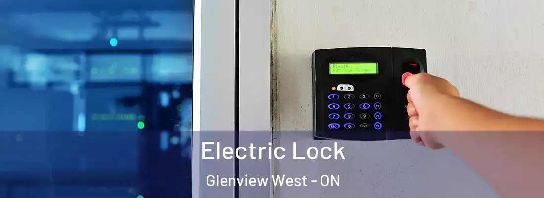  Electric Lock Glenview West - ON