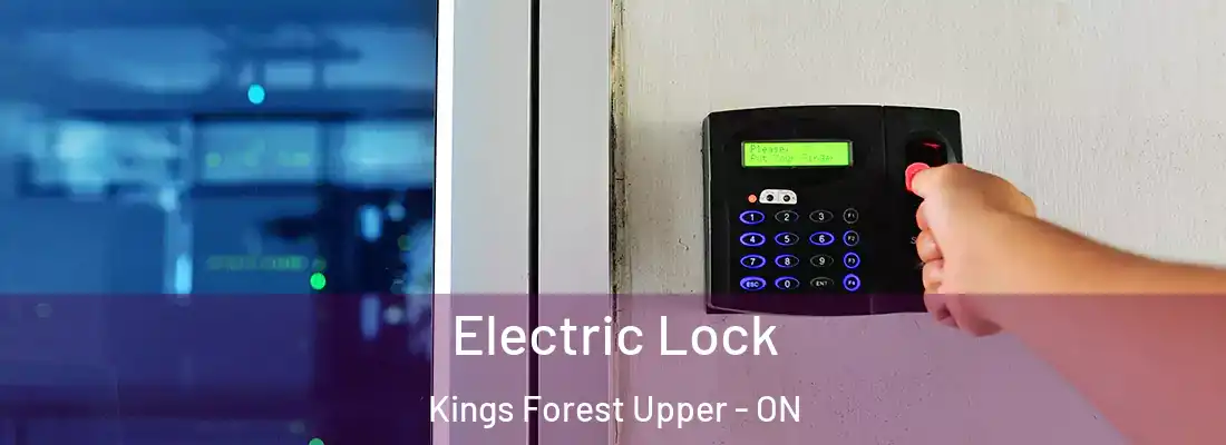  Electric Lock Kings Forest Upper - ON