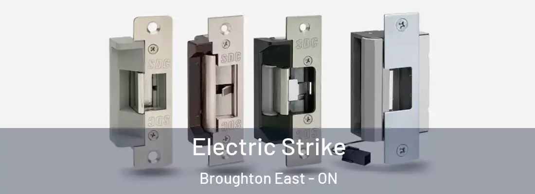  Electric Strike Broughton East - ON