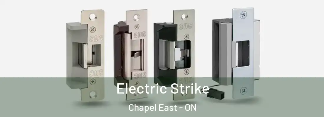  Electric Strike Chapel East - ON