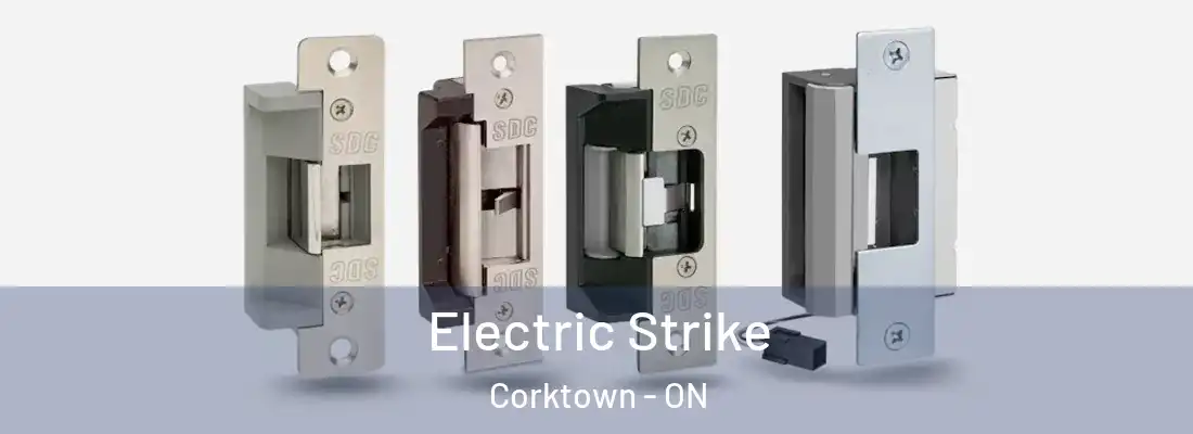  Electric Strike Corktown - ON